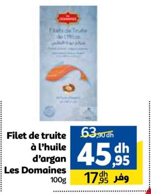 Filet de truite à l'huile d'argan Les Domaines